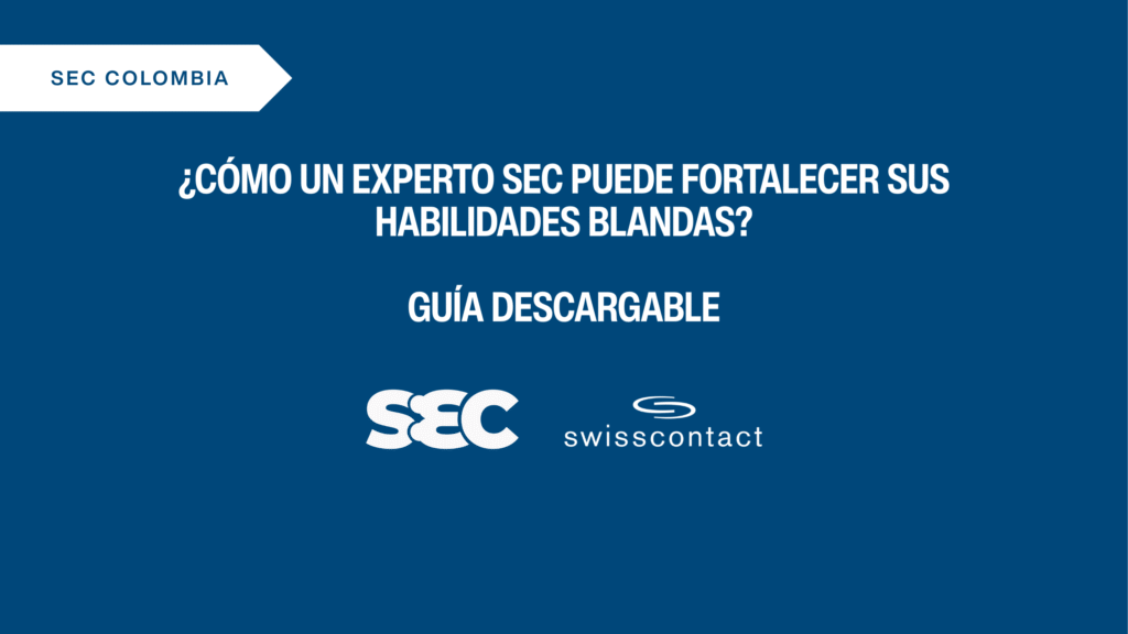 ¿Cómo un experto SEC puede Fortalecer sus Habilidades Blandas?