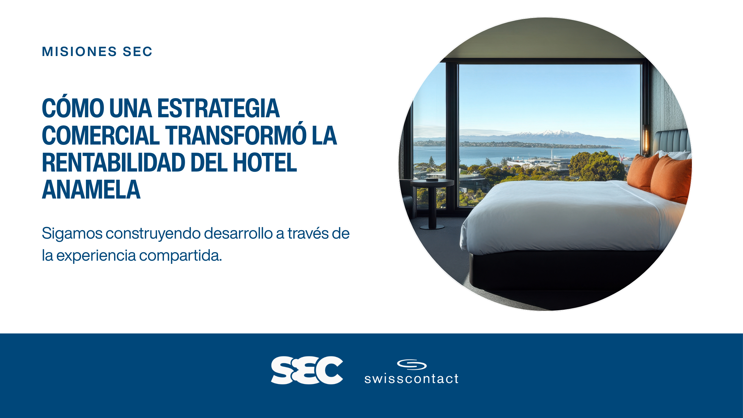 Cómo una estrategia comercial transformó la rentabilidad del Hotel Anamela