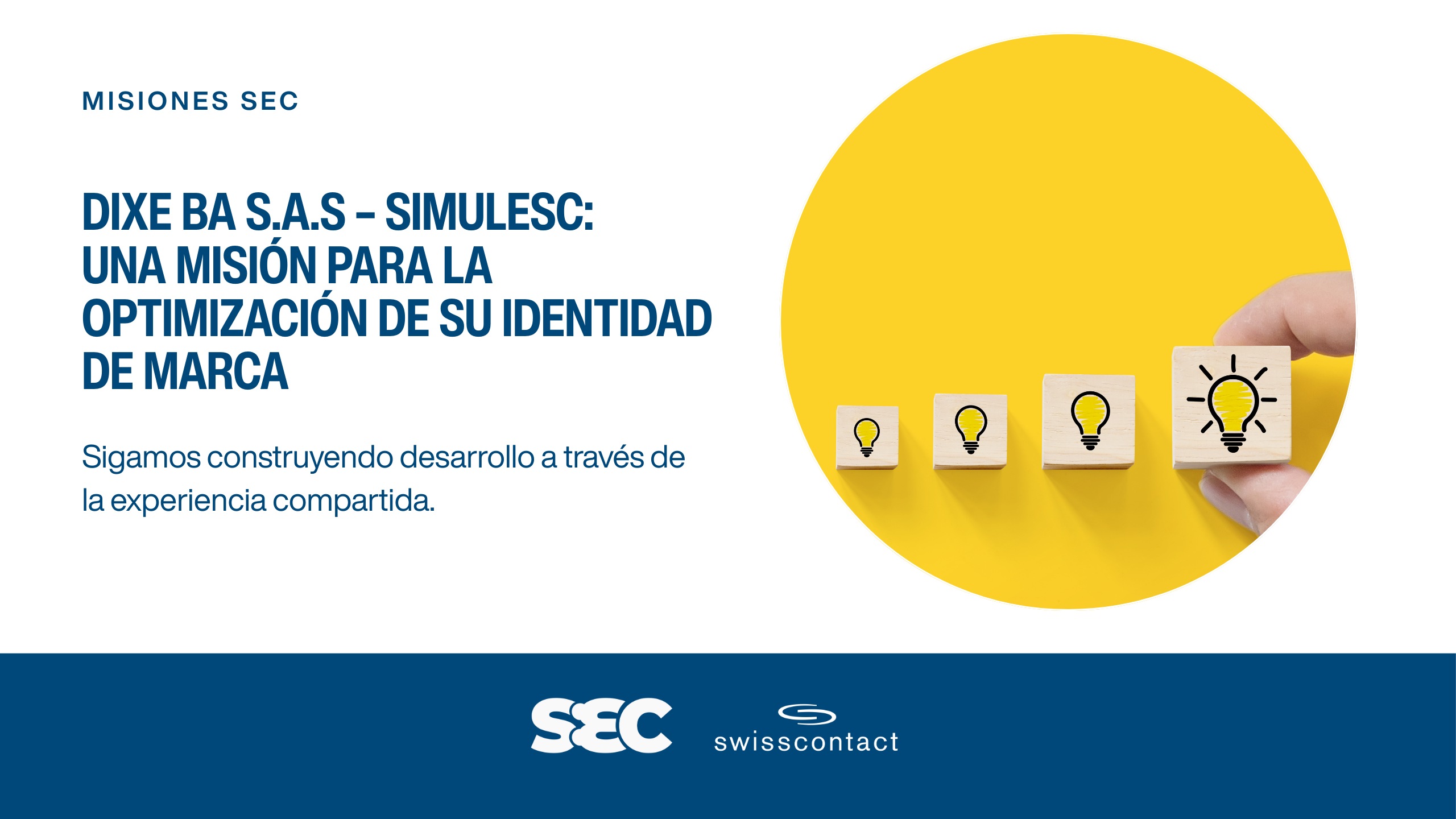 Dixe Ba S.A.S – SIMULESC:Una misión para la optimización de su identidad de marca