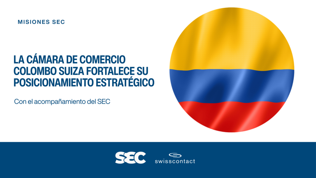 La Cámara de Comercio Colombo Suiza fortalece su posicionamiento estratégico con el acompañamiento de SEC